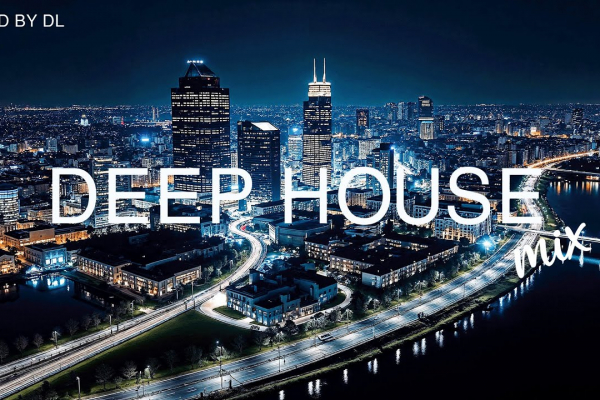 MUSIC DEEP HOUSE MIX
